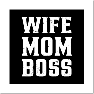 Wife Mom Boss Posters and Art